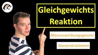 Chemisches Gleichgewicht (Massenwirkungsgesetz) | Chemie Tutorial