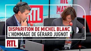 Disparition de Michel Blanc : l'hommage de Gérard Jugnot