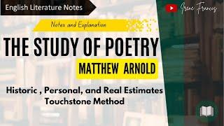 The Study of Poetry | by Matthew Arnold | Touchstone Method | 3 Estimates | IRENE FRANCIS