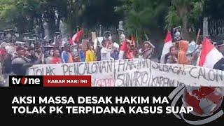 Ribuan Orang Demo di Gedung MA | Kabar Hari Ini tvOne