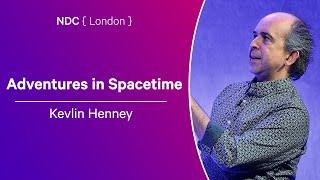 Adventures in Spacetime - Kevlin Henney - NDC London 2025