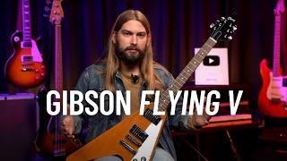 The Gibson Flying V | Full Review and Demo