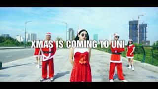 XMAS IS COMING TO UNI (Christmas Dance Cover) | UNIHOMES