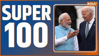 Super 100: PM Modi U.S Visit | Atishi Oath Ceremony | Tirupati Laddu | Rahul Gandhi | Amit Shah