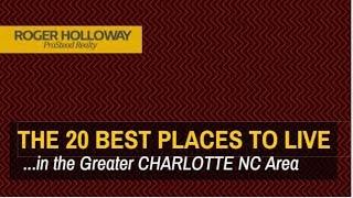 The 20 Best Places to Live in the Charlotte NC area