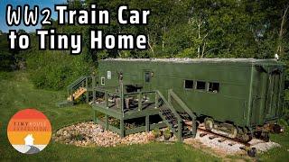 WW2 Train Car Transformed into Amazing Tiny House!  Conversion Tips