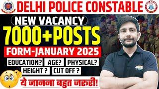 Delhi Police Constable New Vacancy | 7000+ Posts, Age, Physical, CUT OFF, Delhi Police By Ankit Sir