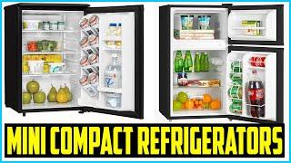 Top 5 Best Mini Compact Refrigerators in 2024