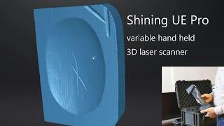 Shining UE Pro Professional 3D scanner next level - Introduction