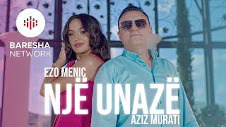 Aziz Murati & Ezo Menic - NJË UNAZË (Official Music Video)