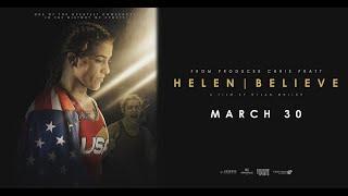 Helen | Believe Trailer