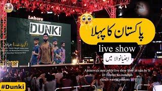 PAKISTAN FIRST LIVE SHOW | Dunki movie | Ajnianwala Dunki movie | #dunkitrailer #foryou #lollywood