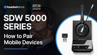 EPOS Sennheiser SDW 5000 Series - Bluetooth & Mobile Pairing