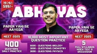 Top 10000 Most Expected Questions For NEET 2025 | NEET 2025 Abhays Batch | NTA Latest Exam Pattern