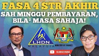 BILA² MASA SAJA! MINGGU PEMBAYARAN FASA 4 STR 2024.