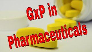 GxP in Pharmaceuticals