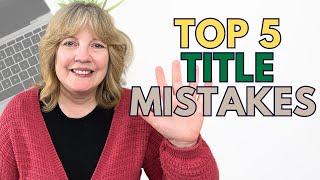 TOP 5 MISTAKES TPT SELLERS MAKE ON THEIR TEACHERS PAY TEACHERS PRODUCT TITLES