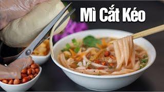 Mì Cắt Kéo món ăn dễ làm nhất từ trước tới nay