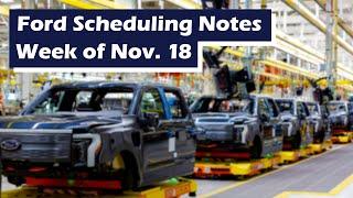 Ford Scheduling Information for the week of 11/18/24