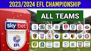 Which Team Are In 2023/2024 English Football Championship Confirmed Club¦2023/2024 EFL Championship