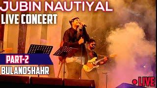 Jubin Nautiyal ️ LIVE Concert in Bulandshahr Part-2 | Wanderlust Shashank @jubinnautiyal