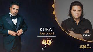 Kubat - Ben Nasıl  (Emrah 40. Yıl) (Official Audio)