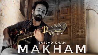 Makham ماښام  | Sajjad Khan | Official Music Video | Pashto Song 2022 | ماښام | پښتوموسیقي