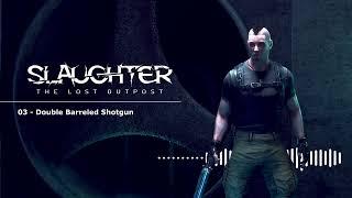 Slaughter: The Lost Outpost Soundtrack