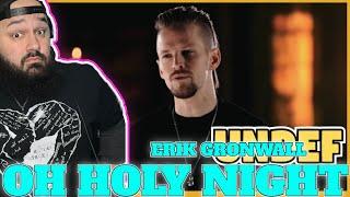 ERIK GRONWALL - OH HOLY NIGHT (REACTION)