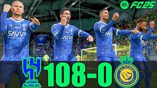 FC 25 - MESSI, RONALDO, MBAPPE, NEYMAR ALL STARS | AL HILAL 108-0 AL NASSR | SAUDI PRO LEAGUE