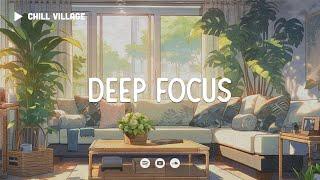 Chill Work Music  Lofi Deep Focus Work/Study Concentration [chill lo-fi hip hop beats]