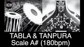 Tabla and Tanpura Scale A# | Teen Taal (180 bpm)  madhya laya scale A sharp