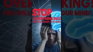 STOP Overthinking! This Will Change Everything#motivation #quotes #motivationalquotes #facts #shorts