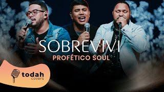 Profético Soul | Sobrevivi [Vigília Unção Sem Limite]