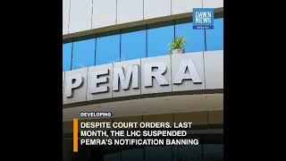 Imran Khan Files Contempt Plea Against Pemra In LHC | Developing | Dawn News English