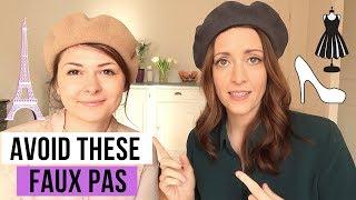 What NOT to Wear in Paris | How To Avoid Looking Like a Tourist in Paris & Europe