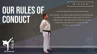 Our Dojang rules of conduct / Taekwondo Rules