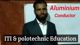 Topic 4 Aluminium  Conductor