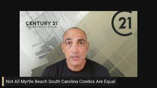 Not All Myrtle Beach South Carolina Condos Are Equal