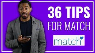 MATCH.COM REVIEW: 36 Tips To Get More Dates