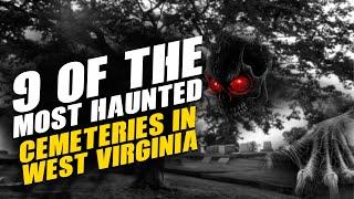 Top 9 Most Haunted Cemeteries in West Virginia | Most Haunted Place