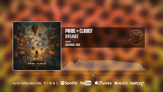 Pribe, Cloud7 - Dreams (Official Audio)