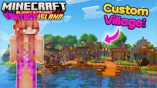 I built a MODDED Village on Fantasy Island! | Fantasy Island Episode 2