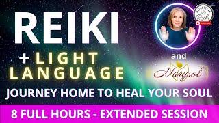 8 Hours of Reiki + Light Language  Journey Home to Heal Your Soul