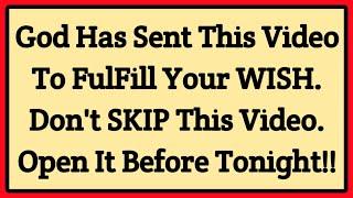 God Has Sent This Video To FulFill Your WISH. Don't SKIP This Video.  #jesusmessage  #godmessage