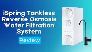 iSpring Tankless Reverse Osmosis Water Filtration System Review (Pros & Cons Explained)