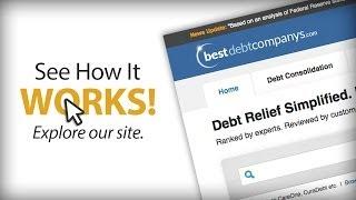 How BestDebtCompanys.com Works