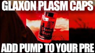 PLASM CAPS V2 | GLAXON Season 2 Continues!