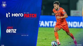 Jorge Ortiz - Hero of the Match | FCG 1-1 NEU | Match 60 Hero ISL 2021-22