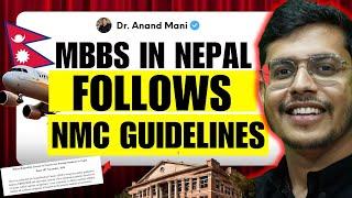 MBBS In Nepal Follows NMC Guidelines | NMC Latest Update | Fact Check? Dr. Anand Mani MBBS Abroad